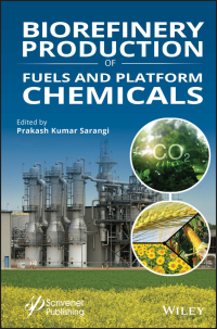 Omslagafbeelding: Biorefinery Production of Fuels and Platform Chemicals 1st edition 9781119724728