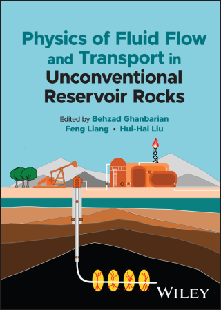 Cover image: Physics of Fluid Flow and Transport in Unconventional Reservoir Rocks 1st edition 9781119729877