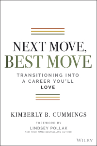Cover image: Next Move, Best Move: Transitioning Into a Career You'll Love 1st edition 9781119736226