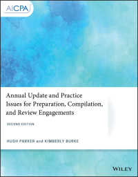 Titelbild: Annual Update and Practice Issues for Preparation, Compilation, and Review Engagements 2nd edition 9781119737407