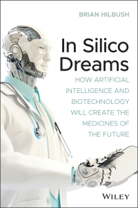 Cover image: In Silico Dreams 1st edition 9781119745570