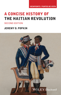 Cover image: A Concise History of the Haitian Revolution 2nd edition 9781119746331