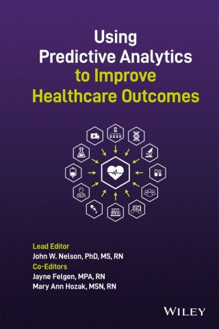 Immagine di copertina: Using Predictive Analytics to Improve Healthcare Outcomes 1st edition 9781119747758