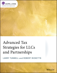 Cover image: Advanced Tax Strategies for LLCs and Partnerships 1st edition 9781119748731