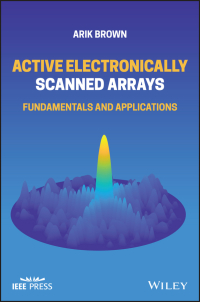 صورة الغلاف: Active Electronically Scanned Arrays: Fundamentals and Applications 1st edition 9781119749059