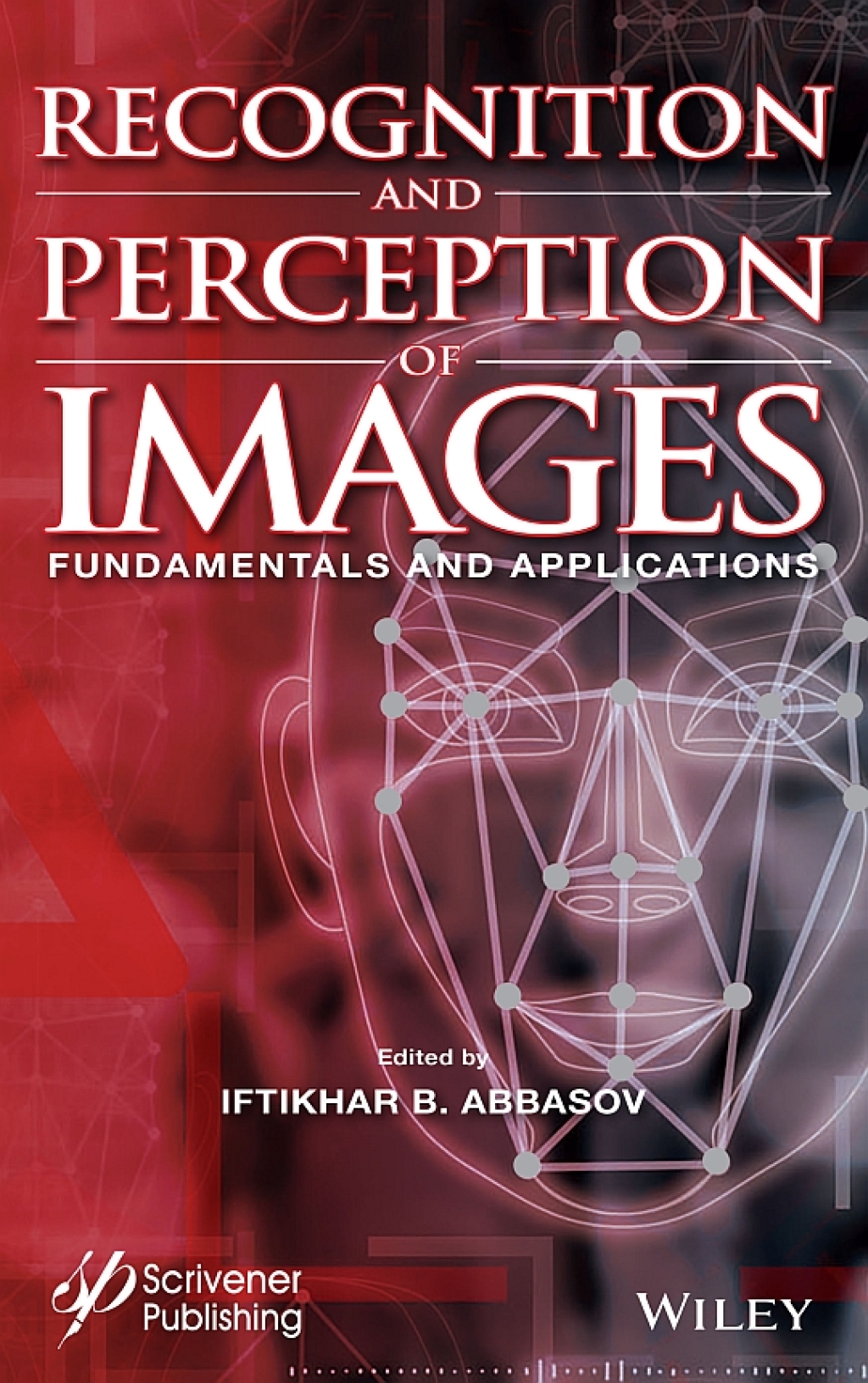 Recognition and Perception of Images 1st Edition