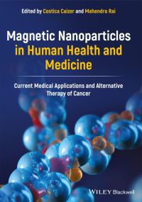 Imagen de portada: Magnetic Nanoparticles in Human Health and Medicine 1st edition 9781119754671