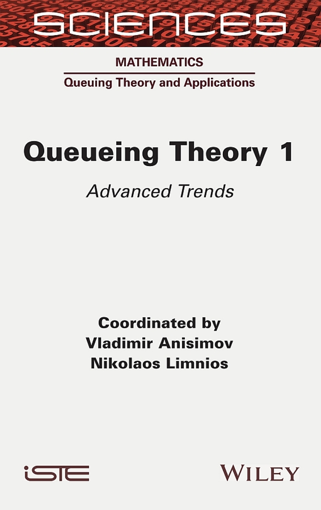 Queueing Theory 1 Advanced Trends 1st Edition