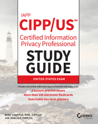 Imagen de portada: IAPP CIPP / US Certified Information Privacy Professional Study Guide 1st edition 9781119755463