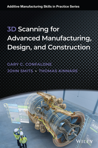 Cover image: 3D Scanning for Advanced Manufacturing, Design, and Construction 1st edition 9781119758518
