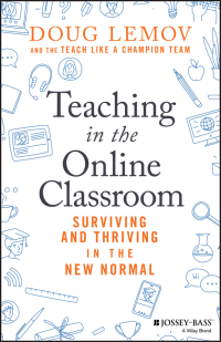Cover image: Teaching in the Online Classroom: Surviving and Thriving in the New Normal 1st edition 9781119762935