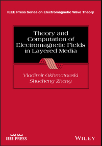 Cover image: Theory and Computation of Electromagnetic Fields in Layered Media 1st edition 9781119763192