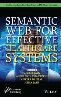 Imagen de portada: Semantic Web for Effective Healthcare Systems 1st edition 9781119762294