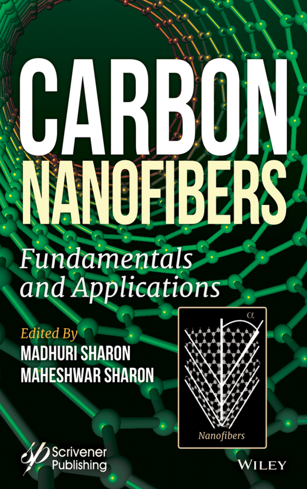 Carbon Nanofibers Fundamentals and Applications 1st Edition