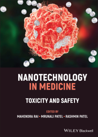 Imagen de portada: Nanotechnology in Medicine: Toxicity and Safety 1st edition 9781119769866