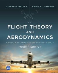 Cover image: Flight Theory and Aerodynamics 4th edition 9781119772392