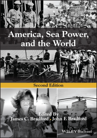 America, Sea Power, and the World 2nd edition | 9781119772484