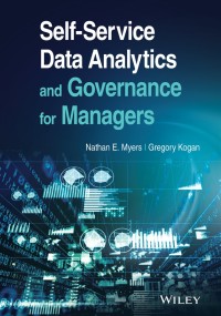 Omslagafbeelding: Self-Service Data Analytics and Governance for Managers 1st edition 9781119773290