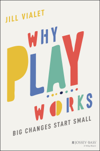 Cover image: Why Play Works 1st edition 9781119774549