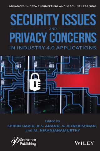 Cover image: Security Issues and Privacy Concerns in Industry 4.0 Applications 1st edition 9781119775621