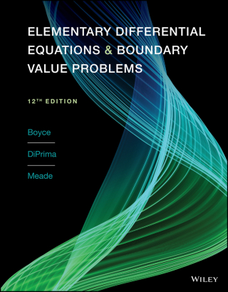 Cover image: Elementary Differential Equations and Boundary Value Problems 12th edition 9781119777694