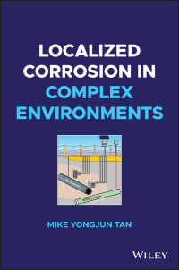 Imagen de portada: Localized Corrosion in Complex Environments 1st edition 9781119778608