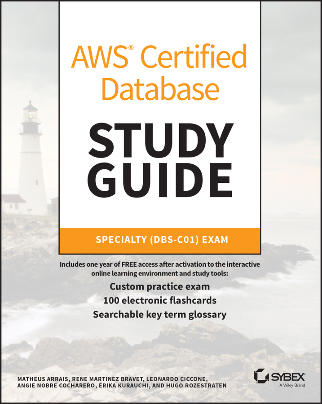 AWS Certified Database Study Guide Specialty (DBS-C01) Exam 1st Edition