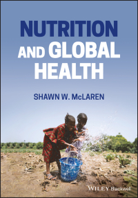 Cover image: Nutrition and Global Health 1st edition 9781119779827