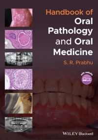 Cover image: Handbook of Oral Pathology and Oral Medicine 1st edition 9781119781127