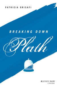 صورة الغلاف: Breaking Down Plath 1st edition 9781119782384