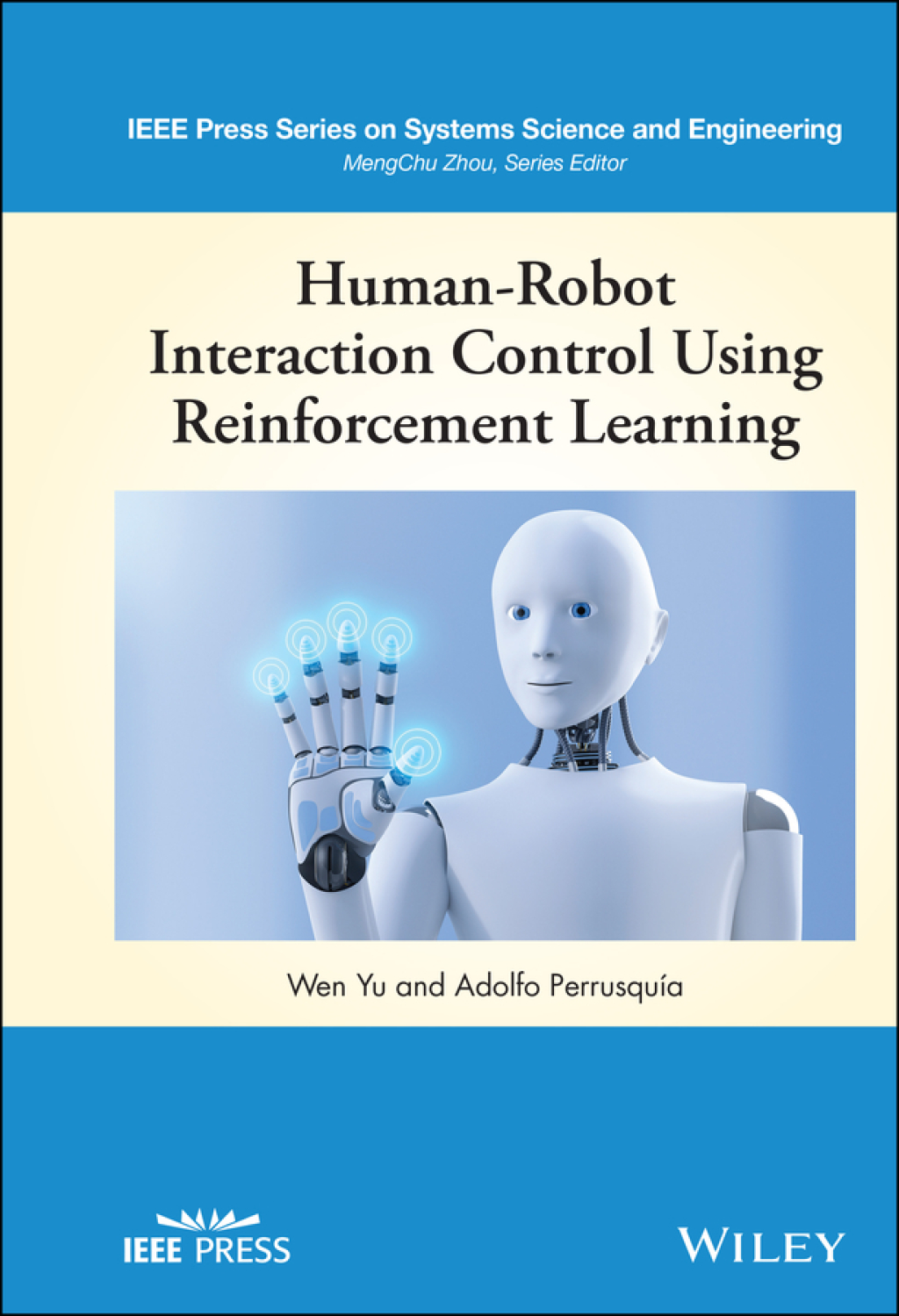 Human-Robot Interaction Control Using Reinforcement Learning 1st Edition