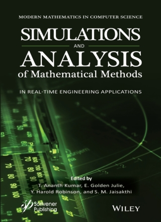Cover image: Simulation and Analysis of Mathematical Methods in Real-Time Engineering Applications 1st edition 9781119785378