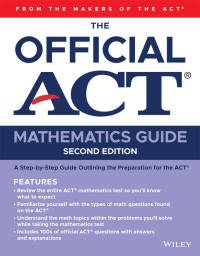 Cover image: The Official ACT Mathematics Guide, 2nd Edition 2nd edition 9781119787334