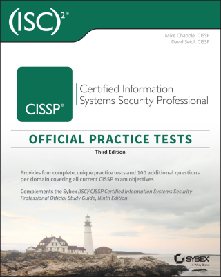 Cover image: (ISC)2 CISSP Certified Information Systems Security Professional Official Practice Tests 3rd edition 9781119787631