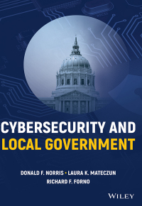 صورة الغلاف: Cybersecurity and Local Government 1st edition 9781119788287