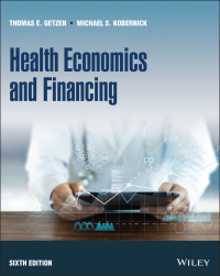 Cover image: Health Economics and Financing 6th edition 9781119815686