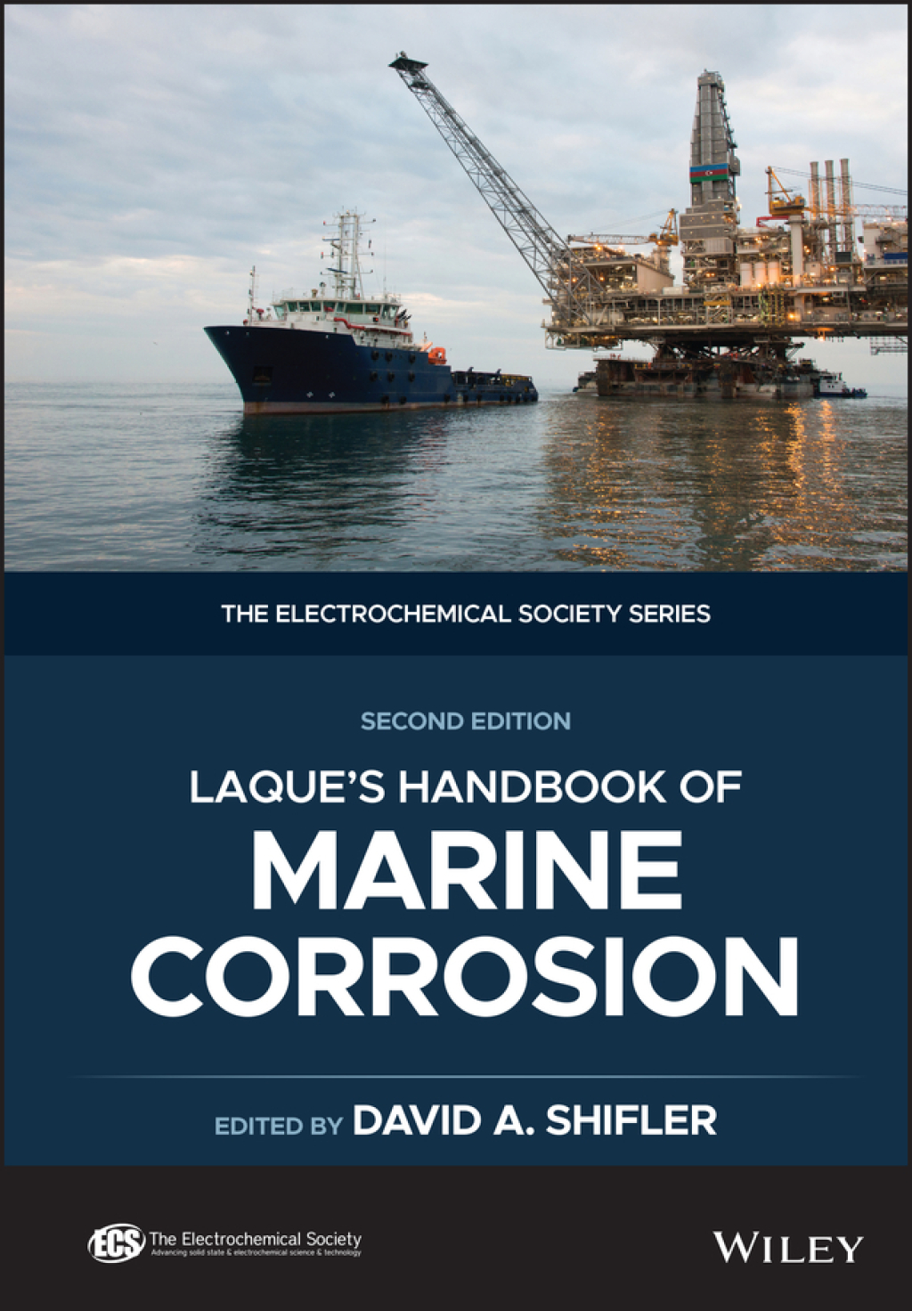LaQue’s Handbook of Marine Corrosion, 2nd Edition 2nd Edition