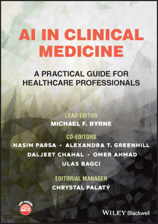 Cover image: AI in Clinical Medicine: A Practical Guide for Healthcare Professionals 1st edition 9781119790648