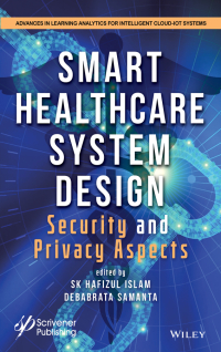 Cover image: Smart Healthcare System Design: Security and Privacy Aspects 1st edition 9781119791683