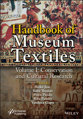 Cover image: Handbook of Museum Textiles, Volume 1 1st edition 9781119791706