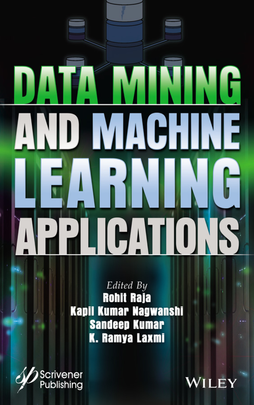 Data Mining and Machine Learning Applications 1st Edition