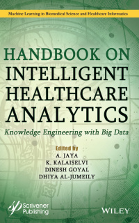 Imagen de portada: Handbook on Intelligent Healthcare Analytics: Knowledge Engineering with Big Data 1st edition 9781119791799