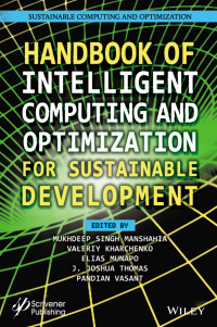 صورة الغلاف: Handbook of Intelligent Computing and Optimization for Sustainable Development 1st edition 9781119791829