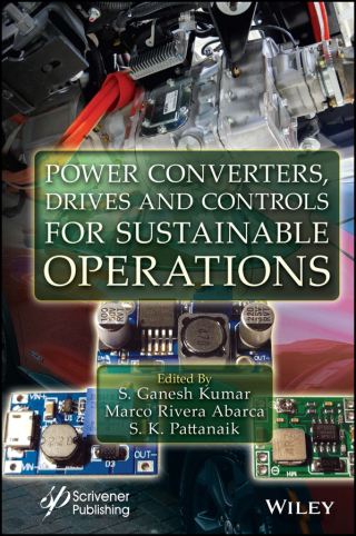 Imagen de portada: Power Converters, Drives and Controls for Sustainable Operations 1st edition 9781119791911