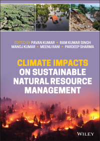 Cover image: Climate Impacts on Sustainable Natural Resource Management 1st edition 9781119793373