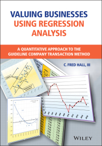 Imagen de portada: Valuing Businesses Using Regression Analysis 1st edition 9781119793427