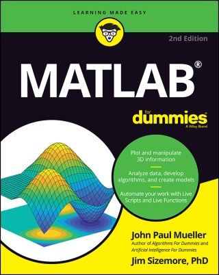 Cover image: MATLAB For Dummies 2nd edition 9781119796886