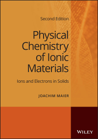 Cover image: Physical Chemistry of Ionic Materials 2nd edition 9781119799108