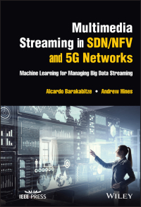 Imagen de portada: Multimedia Streaming in SDN/NFV and 5G Networks 1st edition 9781119800798