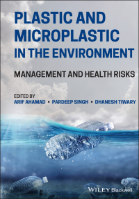 Titelbild: Plastic and Microplastic in the Environment 1st edition 9781119800781